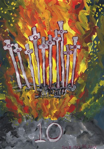 Fiery Ten of Swords Illustrated. A painting by Sushila Burgess.
